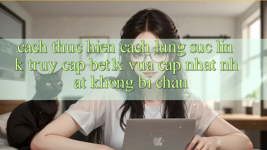 Cách thực hiện Cách Lùng sục Link Truy Cập bet1x Vừa cập nhật Nhất Không Bị Chặn