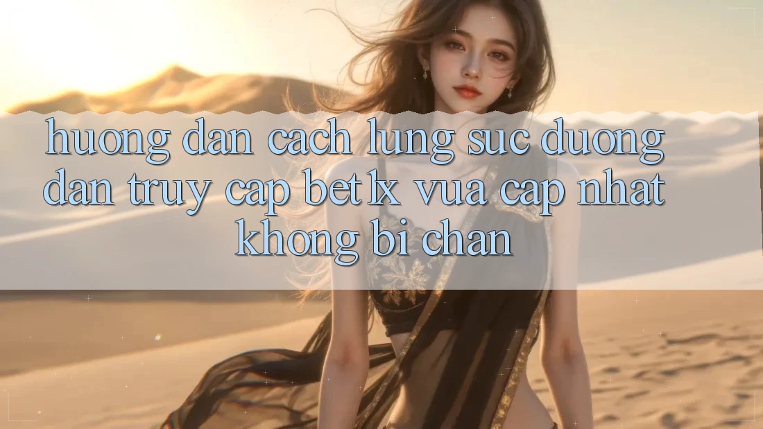 Hướng Dẫn Cách Lùng sục Đường dẫn Truy Cập bet1x Vừa cập nhật Không Bị Chặn