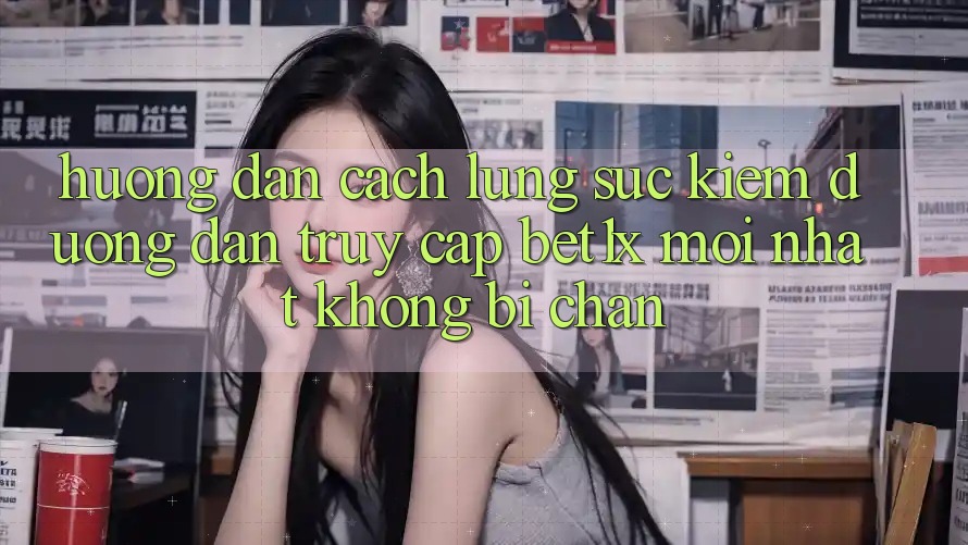 Hướng Dẫn Cách Lùng sục kiếm Đường dẫn Truy Cập bet1x Mới Nhất Không Bị Chặn