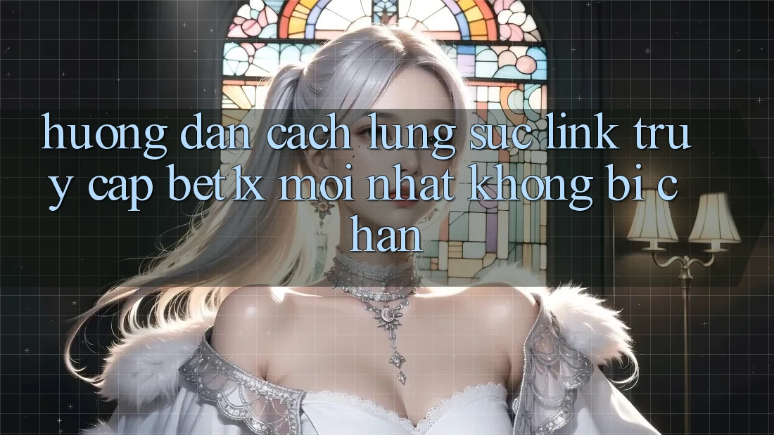 Hướng Dẫn Cách Lùng sục Link Truy Cập bet1x Mới Nhất Không Bị Chặn
