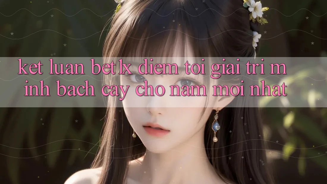 Kết Luận: bet1x - Điểm Tới Giải Trí Minh bạch Cậy Cho Năm Mới nhất Kết Luận: bet1x - Điểm Tới Giải Trí Minh bạch Cậy Cho Năm Mới nhất