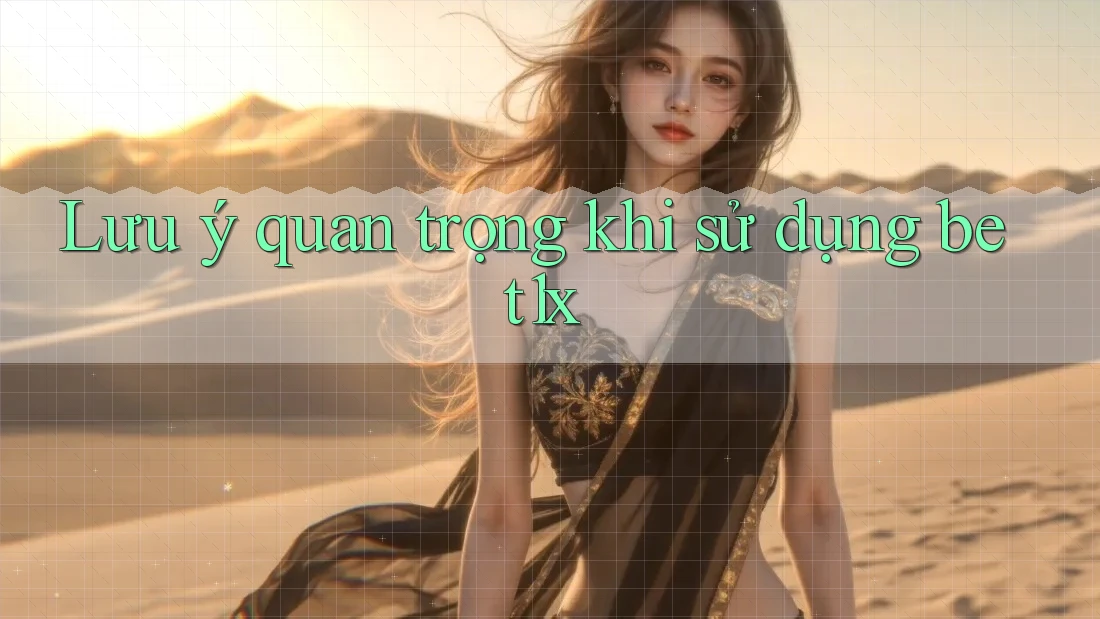 Lưu ý quan trọng khi sử dụng bet1x Lưu ý quan trọng khi sử dụng bet1x