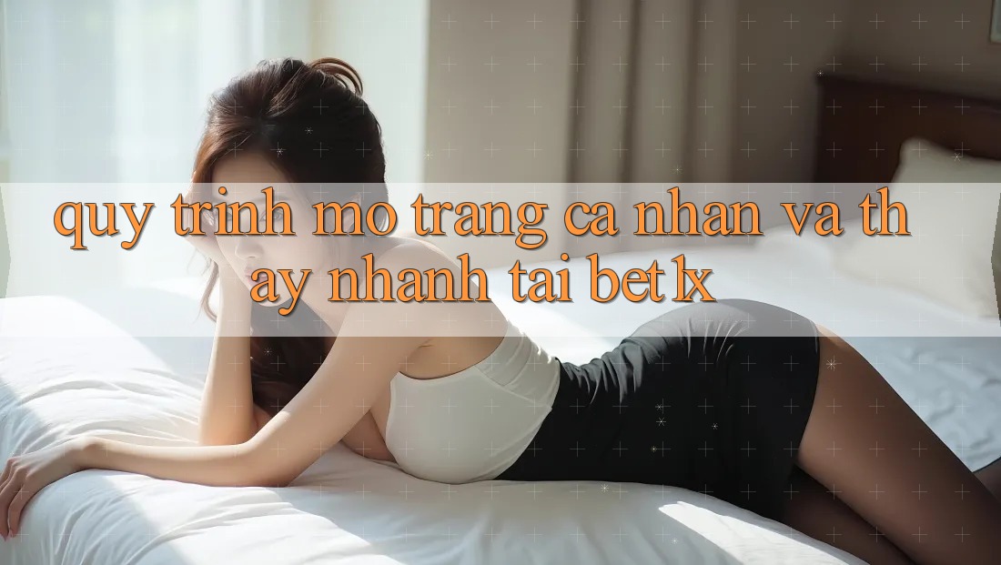 Quy Trình Mở trang cá nhân Và Thấy Nhanh Tại bet1x