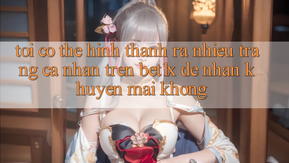 Tôi có thể hình thành ra nhiều trang cá nhân trên bet1x để nhận khuyến mãi không?