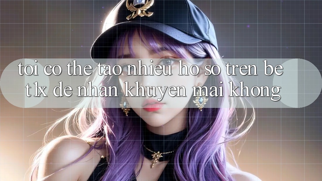 Tôi có thể tạo nhiều hồ sơ trên bet1x để nhận khuyến mãi không? Tôi có thể tạo nhiều hồ sơ trên bet1x để nhận khuyến mãi không?